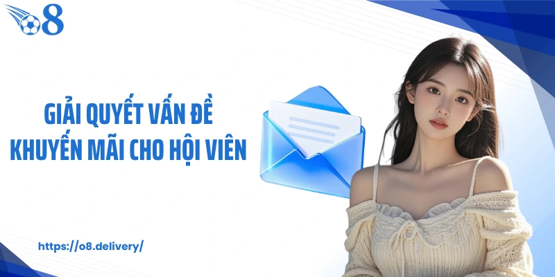 Giải quyết vấn đề khuyến mãi cho hội viên