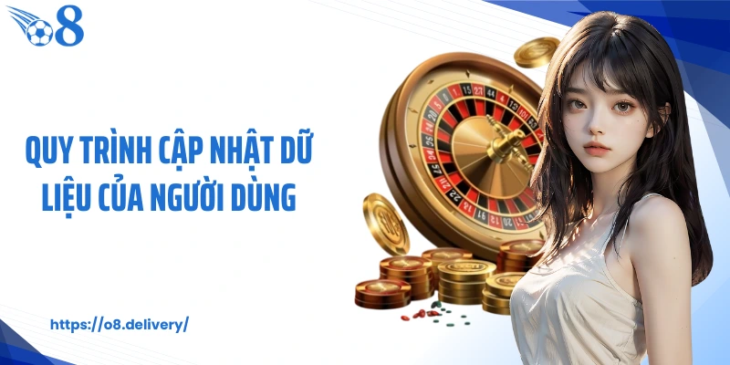 Quy trình cập nhật dữ liệu của người dùng